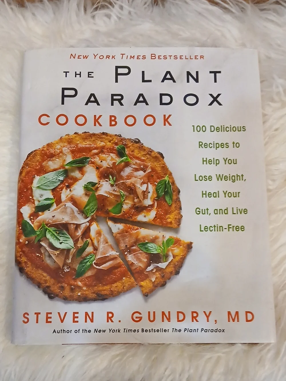 The Plant Paradox Cookbook by Steven R. Gundry - White & Orange Cover